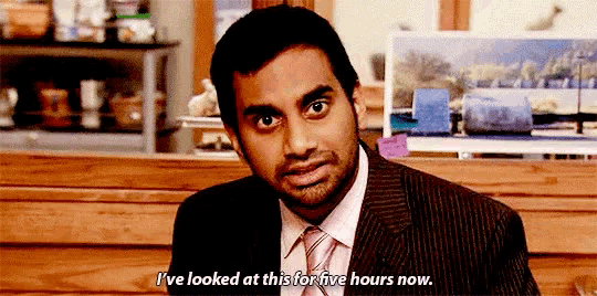 "I've looked at this for five hours now." GIF